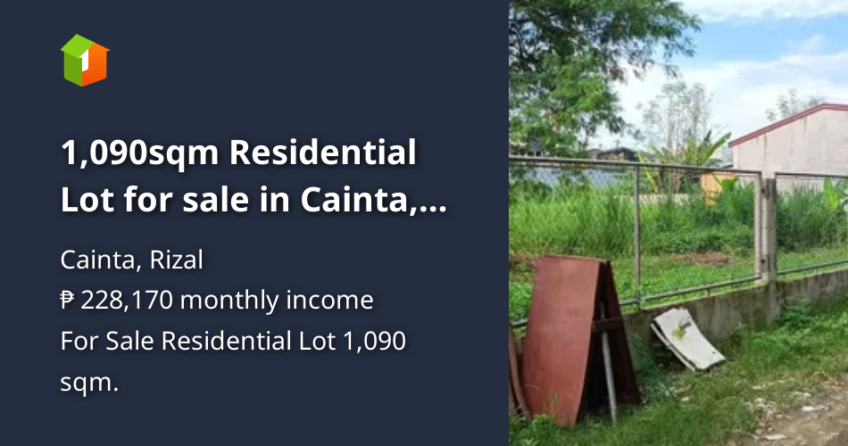 1,090sqm Residential Lot for sale in Cainta, Rizal [Lot 🚜] (July 2023