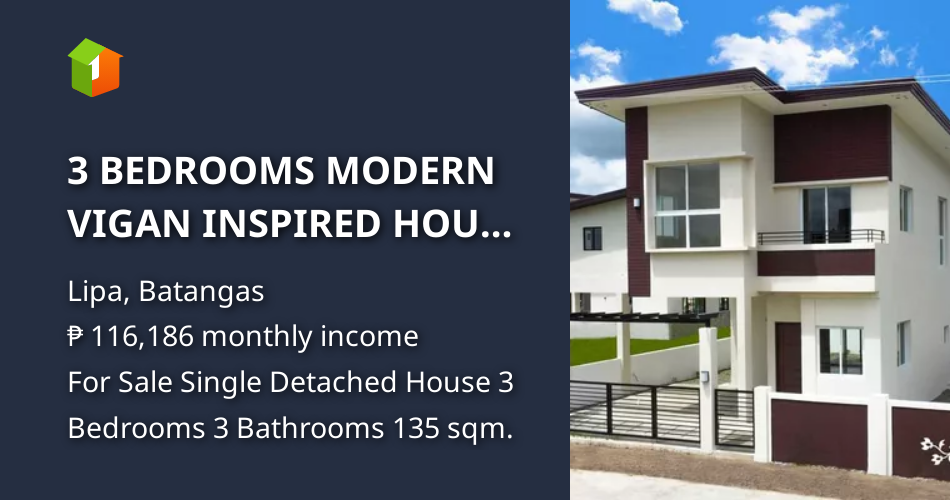 3 BEDROOMS MODERN VIGAN INSPIRED HOUSE AND LOT IN LIPA CITY, BATANGAS