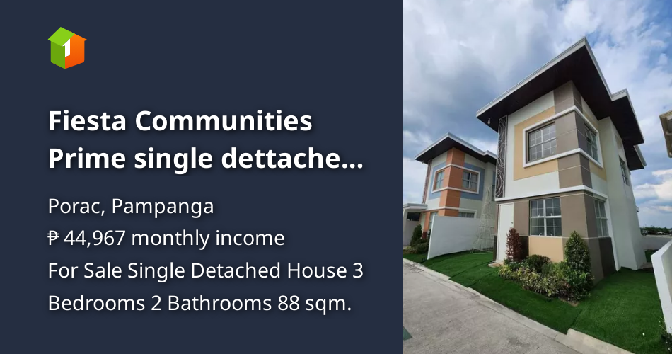 Fiesta Communities Prime single dettached in Porac Pampanga [House and