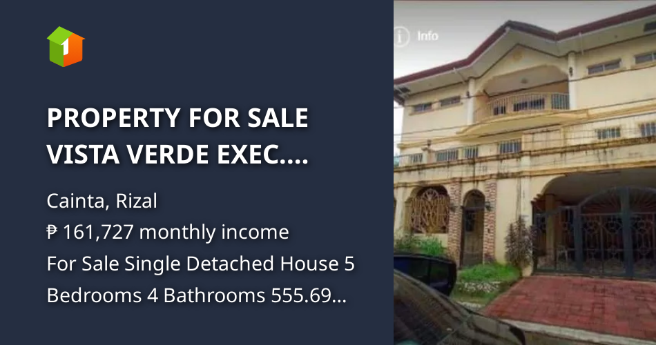 PROPERTY FOR SALE VISTA VERDE EXEC. VILLAGE PH. 3 CAINTA RIZAL [House