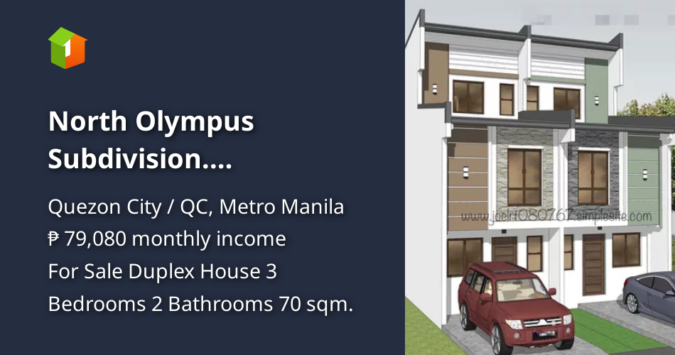 North Olympus Subdivision. Kaligayahan Quirino Highway., Q.C. Duplex