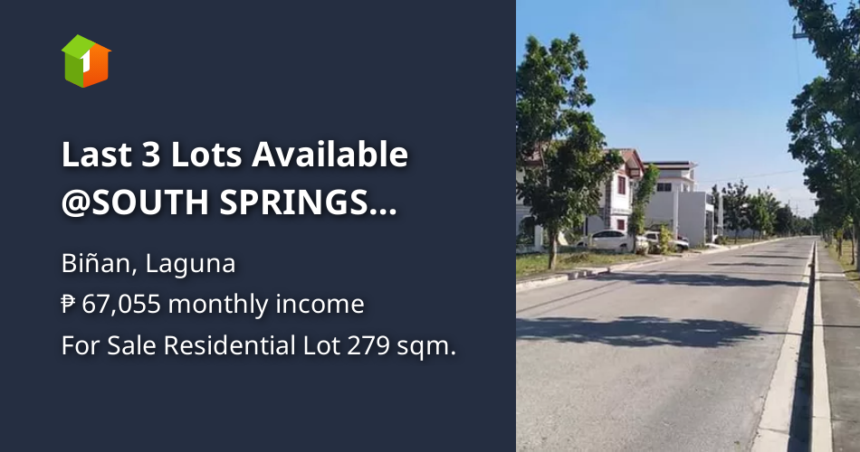 Last 3 Lots Available SOUTH SPRINGS Biñan Laguna [Lot 🚜] (September