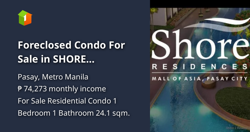 Foreclosed Condo For Sale in SHORE RESIDENCES TOWER B [Condo 🏙️] (July