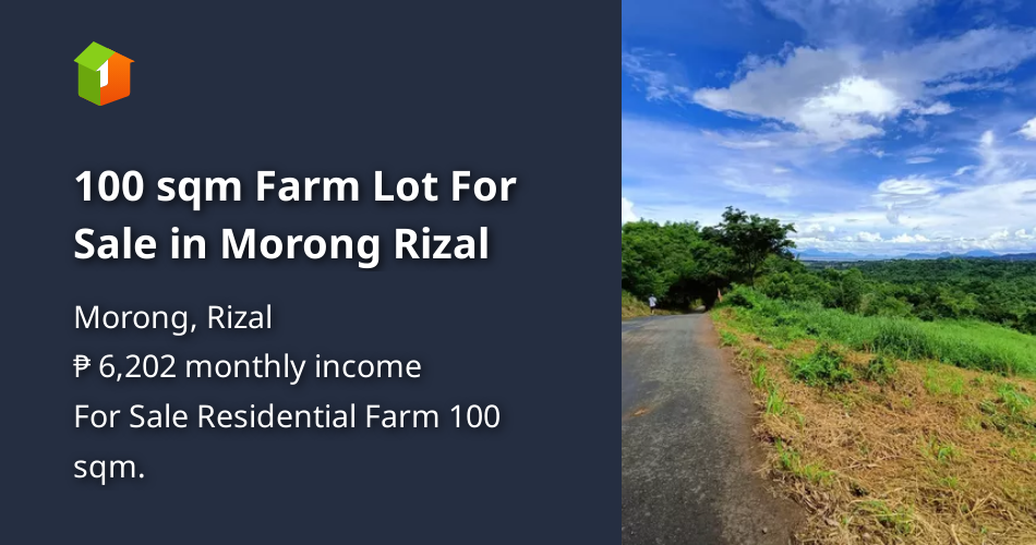 100 sqm Farm Lot For Sale in Morong Rizal [Lot 🚜] (August 2024) in