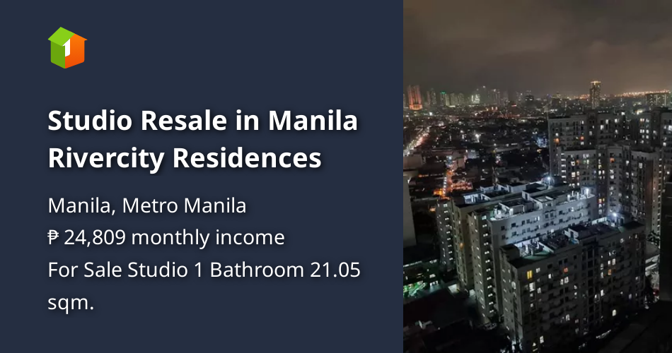 Studio Resale in Manila Rivercity Residences [Condo 🏙️] (July 2023) in