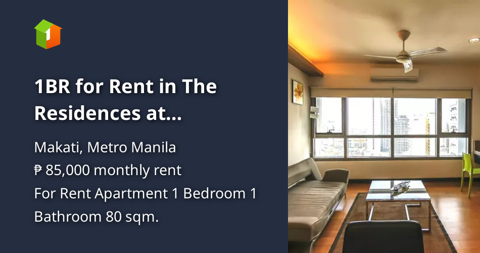 1BR for Rent in The Residences at Greenbelt [Condo 🏙️] (January 2023