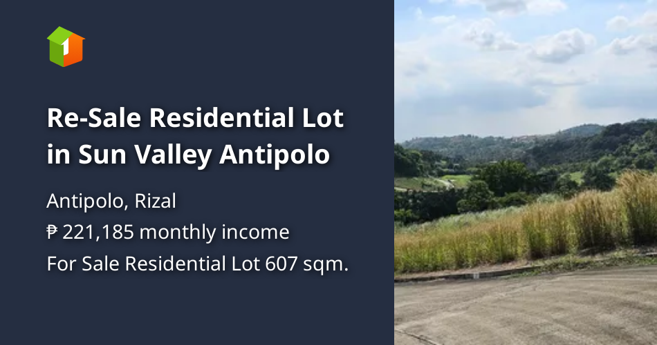 ReSale Residential Lot in Sun Valley Antipolo [Lot 🚜] (September 2023