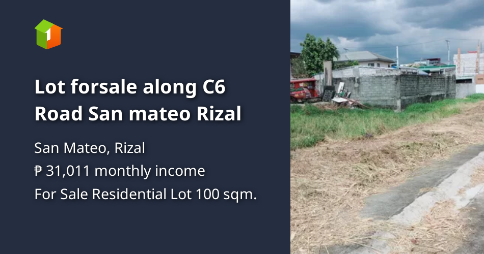 Lot forsale along C6 Road San mateo Rizal [Lots 🚜] (May 2024) in San ...