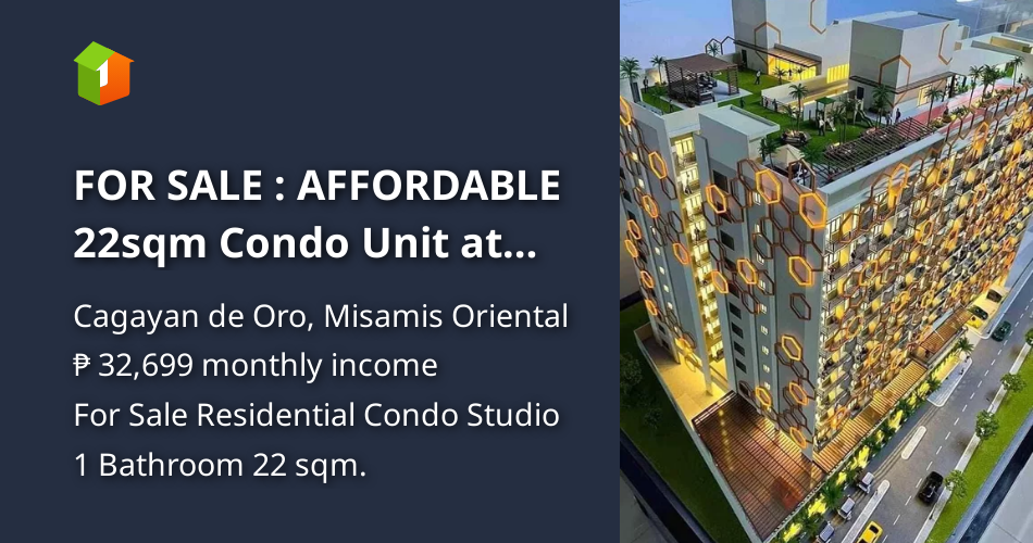 FOR SALE AFFORDABLE 22sqm Condo Unit at Cagayan de Oro City. [Condo 🏙