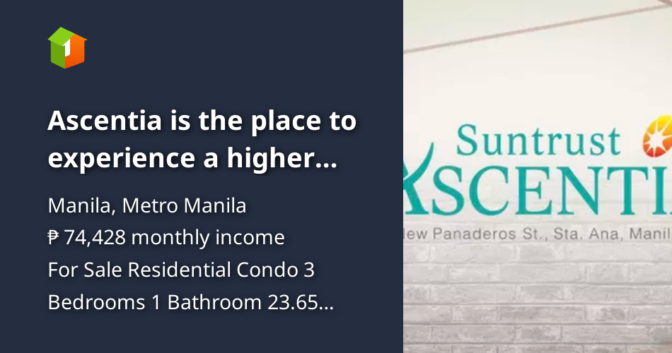 Ascentia is the place to experience a higher quality of living in MNL