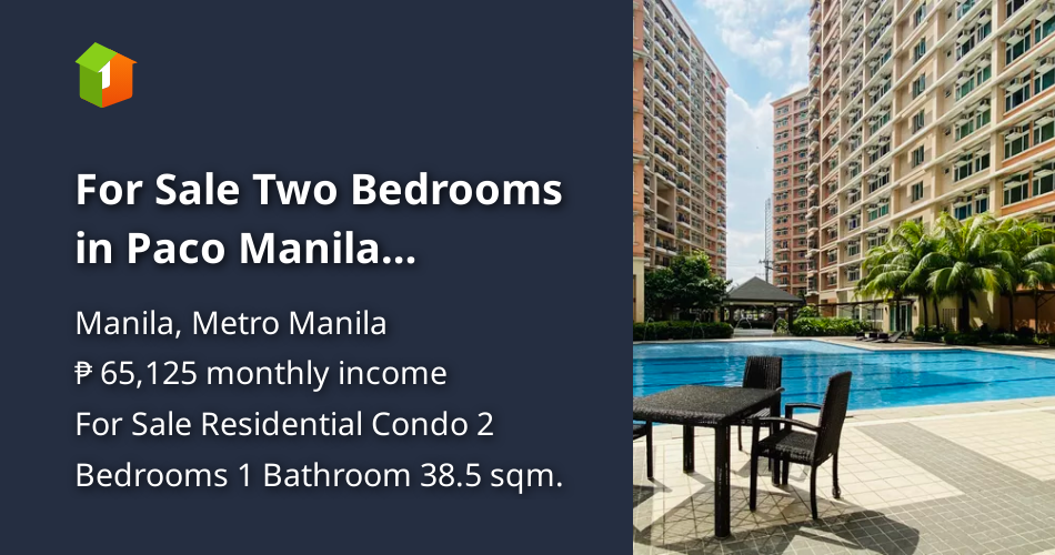 For Sale Two Bedrooms in Paco Manila Peninsula Garden Midtown Homes