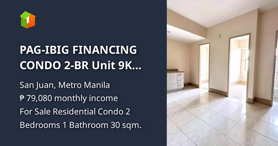 PAGIBIG FINANCING CONDO 2BR Unit 9K MONTHLY in San Juan near Cubao