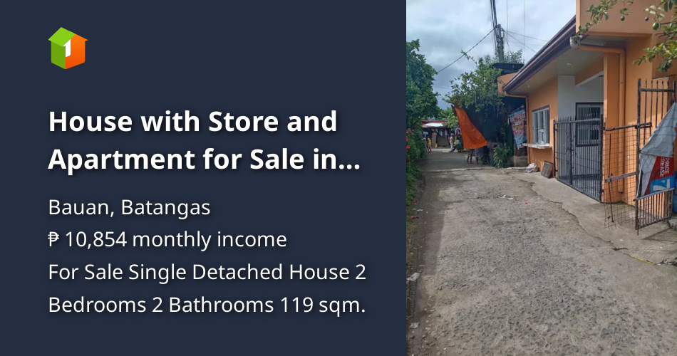 House for Sale with shop and Apartment in Bauan Manginao Bauan Tech Hi