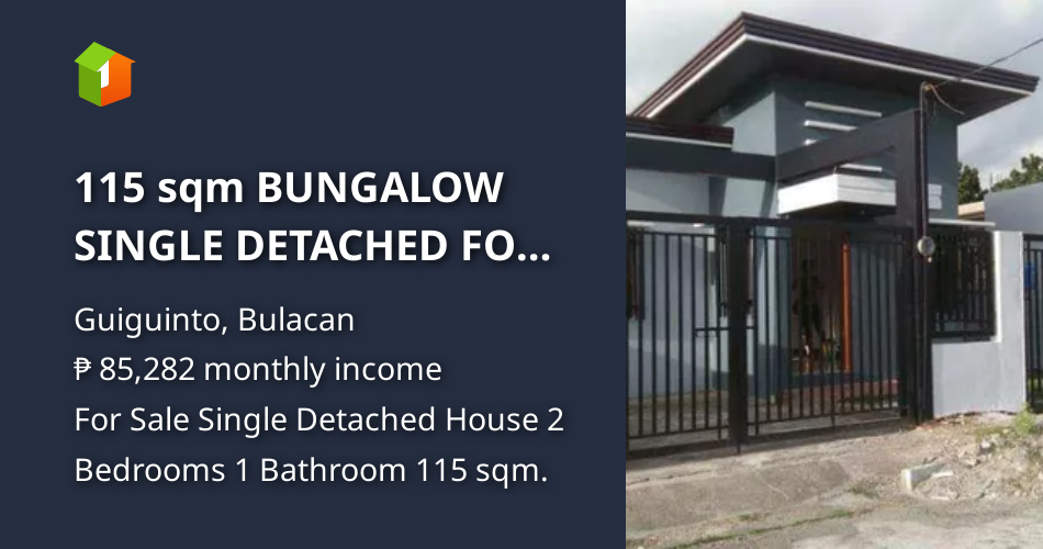 115 sqm BUNGALOW SINGLE DETACHED 2B&1TB FOR SALE IN GUIGUINTO BULACAN