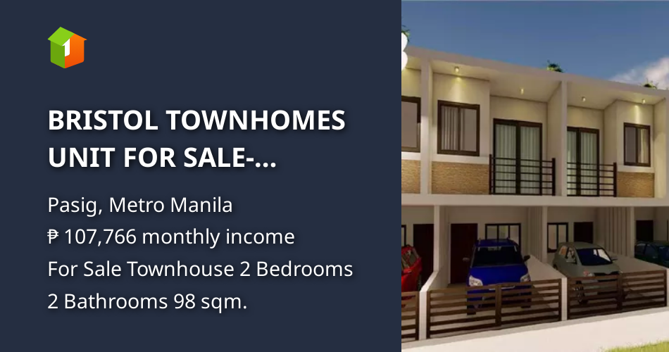 BRISTOL TOWNHOMES UNIT FOR SALE PASIG/CAINTA [House and Lot 🏘️] (July