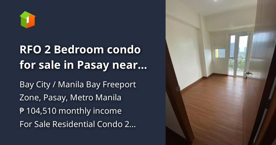 RFO 2 Bedroom condo for sale in Pasay near Solaire and Newport [Condos