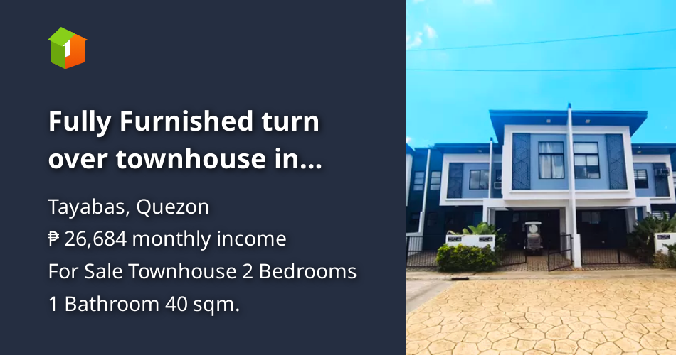 Fully Furnished turn over townhouse in Quezon Province [House and Lot 🏘️] (August 2024) in