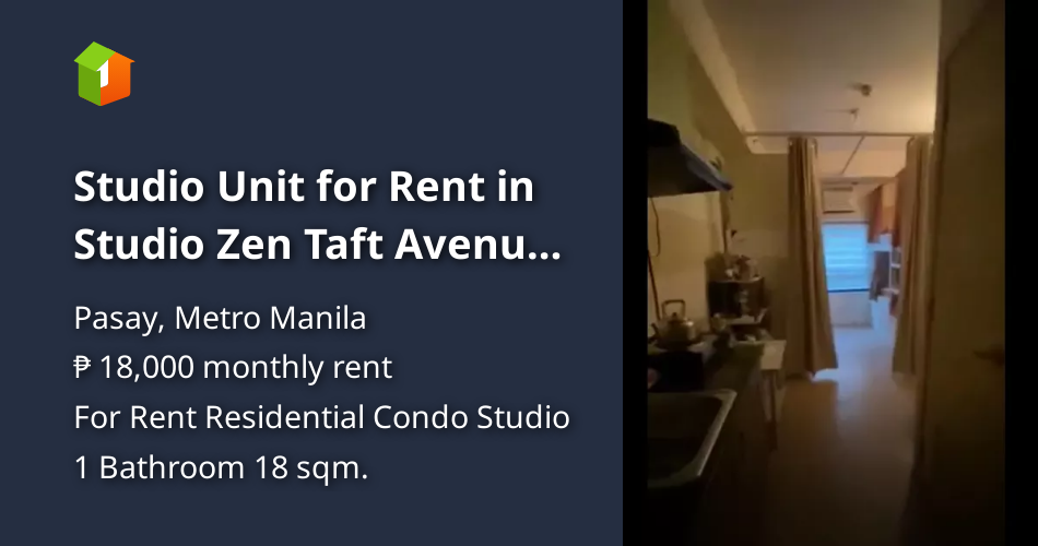 Studio Unit for Rent in Studio Zen Taft Avenue Pasay City [Condo 🏙️