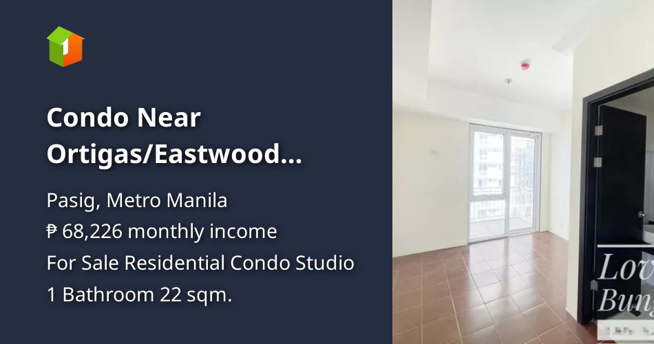 Condo Near Ortigas/Eastwood 10k/month LIFETIME OWNERSHIP! [Condo 🏙️] (October 2023) in Pasig