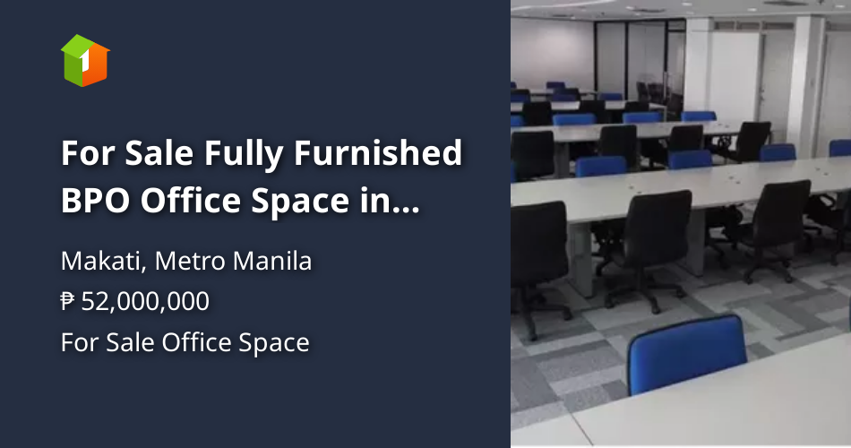 For Sale Fully Furnished BPO Office Space in Makati City [Commercial ...