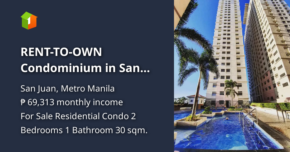 RENTTOOWN Condominium in San Juan Metro Manila 2Bedrooms [Condo 🏙️