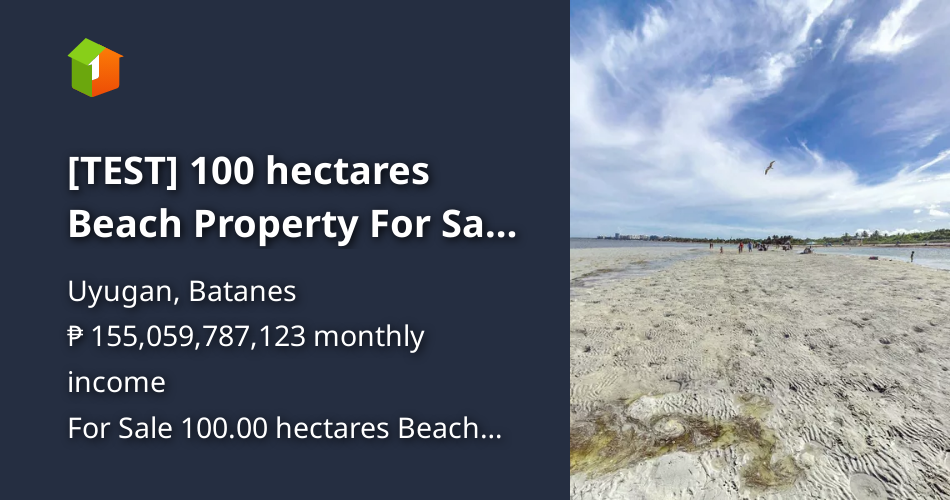 [TEST] 100 hectares Beach Property For Sale in Uyugan Batanes [Beach