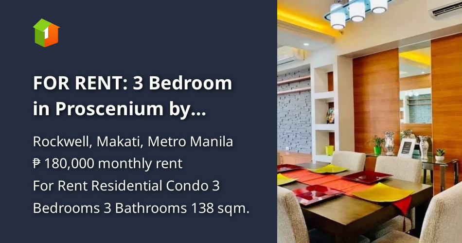 FOR RENT 3 Bedroom in Proscenium by Rockwell, Makati [Condo 🏙️