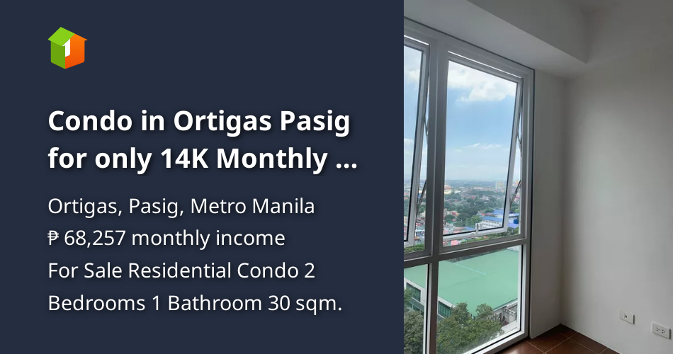 Condo in Ortigas Pasig for only 14K Monthly 1 Bedroom 27.6 sq.m [Condo
