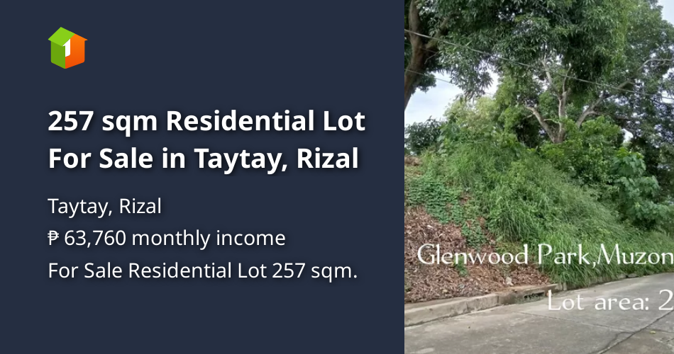 257 sqm Residential Lot For Sale in Taytay, Rizal [Lot 🚜] (October 2023) in Taytay, Rizal for sale