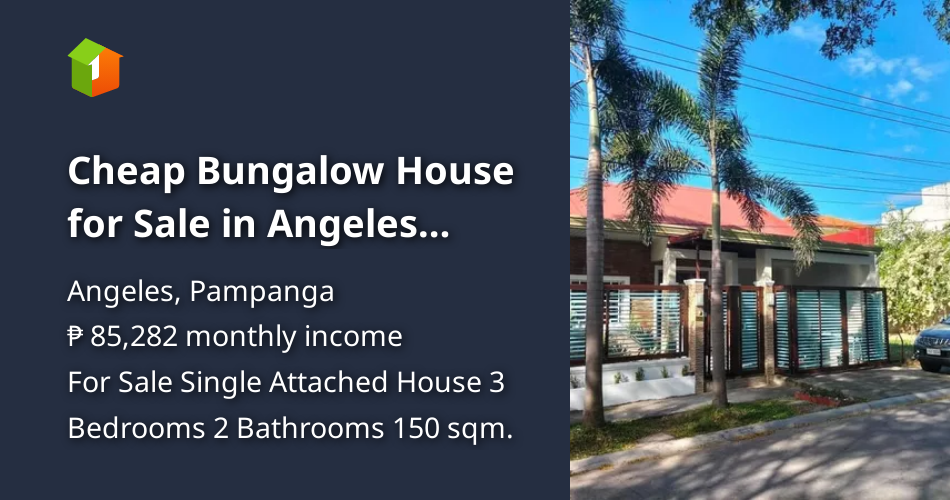 Cheap Bungalow House for Sale in Angeles Pampanga Near Clark [House and Lot 🏘️] (March 2023) in