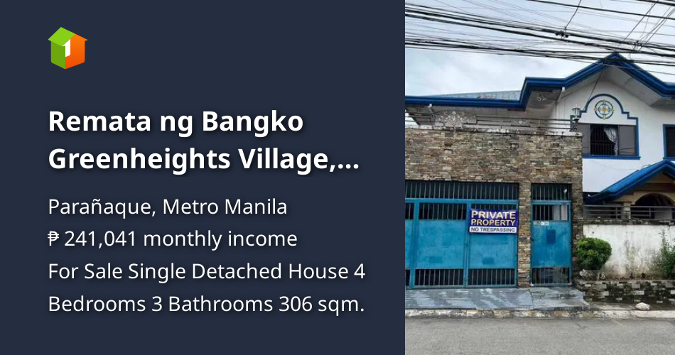 Remata ng Bangko Greenheights Village, Brgy San Isidro, Paranaque City