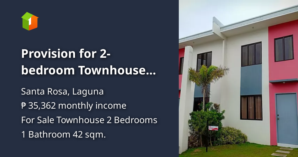 Provision for 2bedroom Townhouse For Sale in Santa Rosa Laguna [House