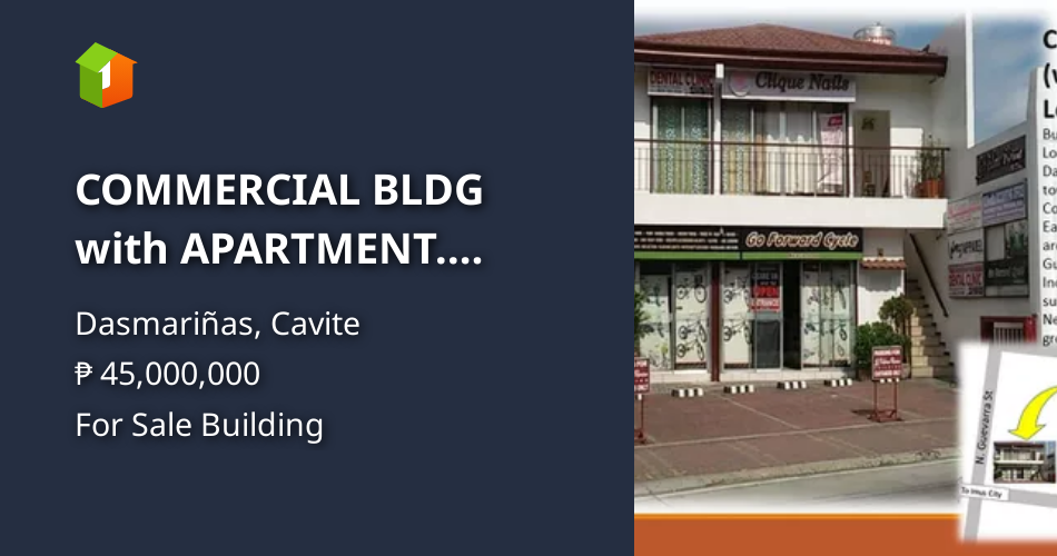 COMMERCIAL BLDG with APARTMENT. Dasmariñas Cavite along City main road