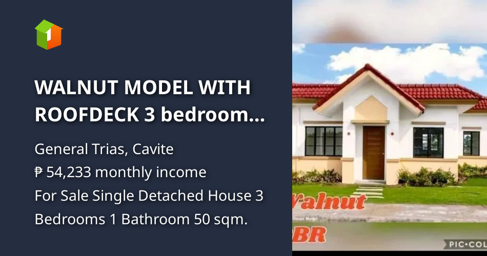WALNUT MODEL WITH ROOFDECK 3 bedroom single Detached house for sale
