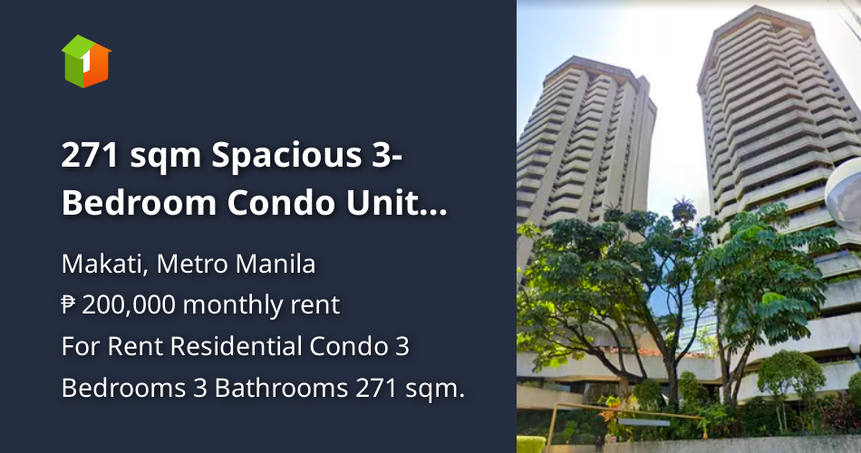 271 sqm Spacious 3Bedroom Condo Unit for Rent in Makati City at Twin