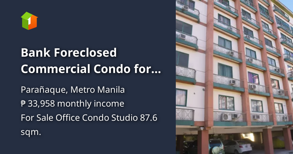 Bank Foreclosed Commercial Condo for Sale 87.60sqm NAIA Parañaque