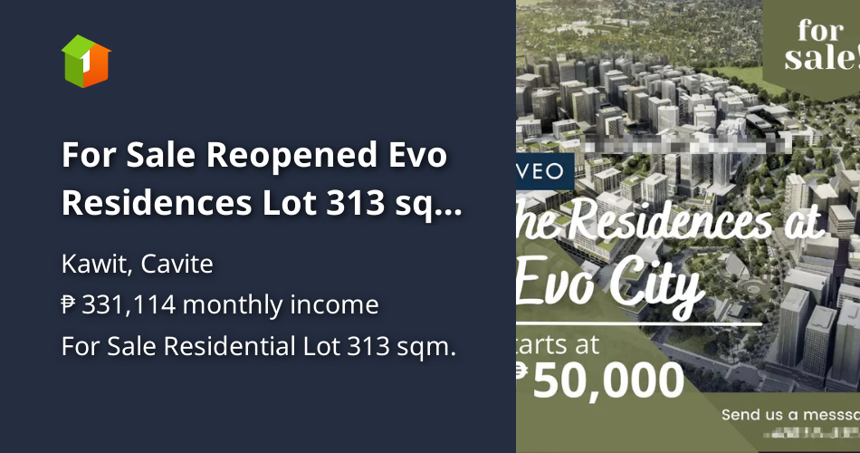 For Sale Reopened Evo Residences Lot 313 sqm in Kawit, Cavite [Lot 🚜