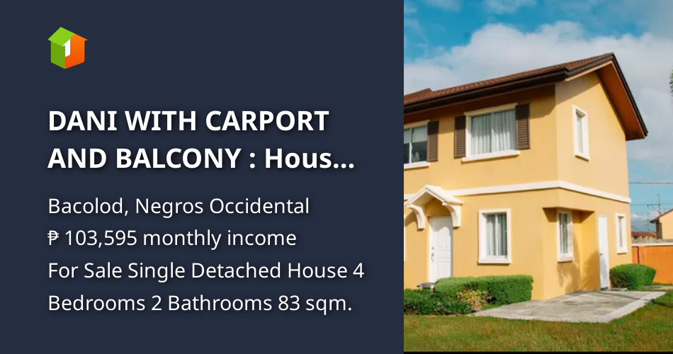 DANI WITH CARPORT AND BALCONY House and Lot for Sale Bacolod City