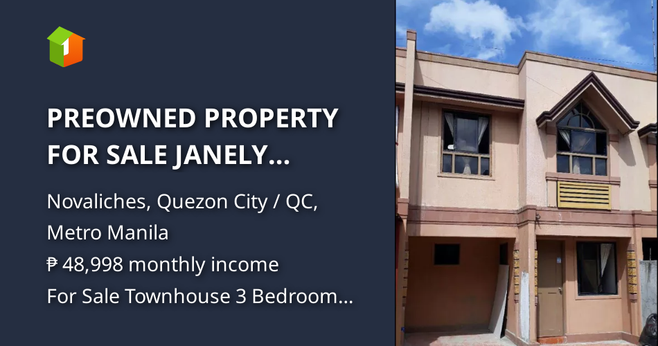 PREOWNED PROPERTY FOR SALE JANELY RESIDENCES NOVALICHES, QUEZON CITY