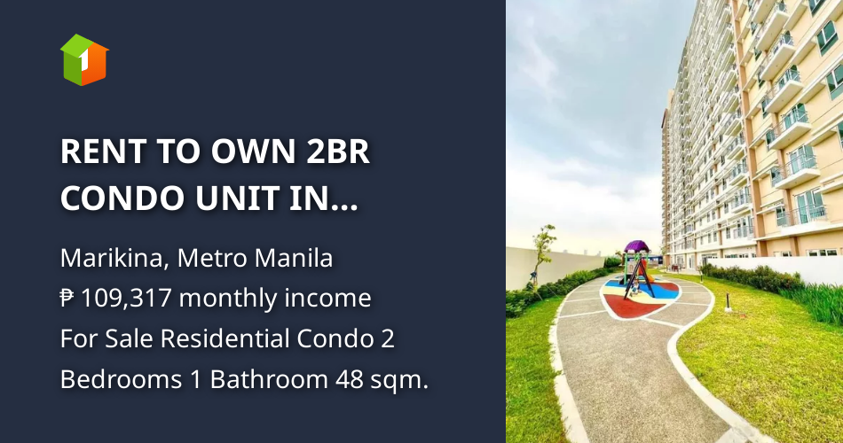 RENT TO OWN 2BR CONDO UNIT IN MARIKINA CITY SIENNA TOWERS [Condos 🏙️