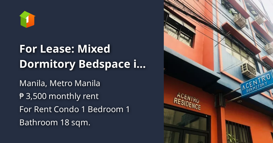 For Lease Mixed Dormitory Bedspace in Centro, Sampaloc, Manila [Condo