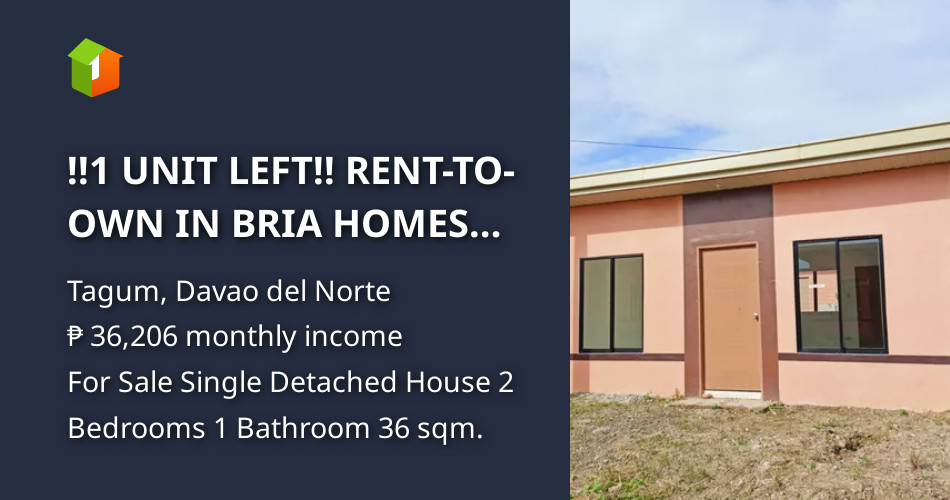 !!1 UNIT LEFT!! RENTTOOWN IN BRIA HOMES TAGUM, DAVAO DEL NORTE [House