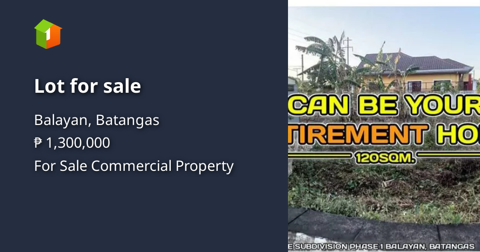 Lot for sale [Commercial Properties 🏭] (May 2023) in Balayan, Batangas ...