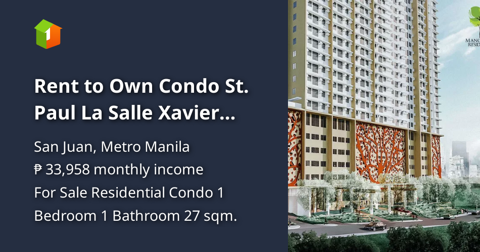 Rent to Own Condo St. Paul La Salle Xavier Hills San Juan Mango Tree