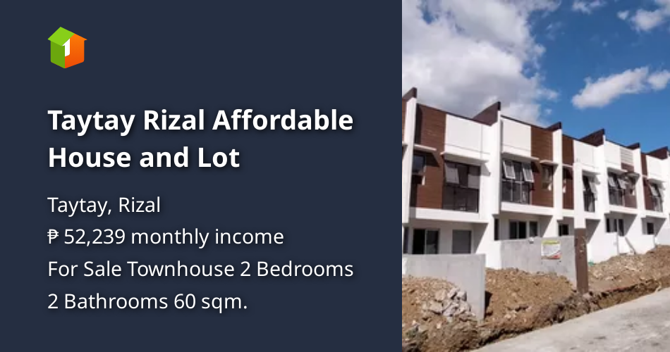 Taytay Rizal Affordable House and Lot [House and Lot 🏘️] (December 2021) in Taytay, Rizal for sale
