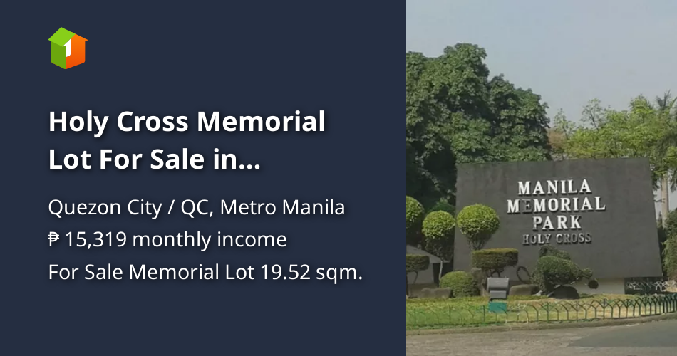 Holy Cross Memorial Lot For Sale in Novaliches, Quezon City [Lots 🚜