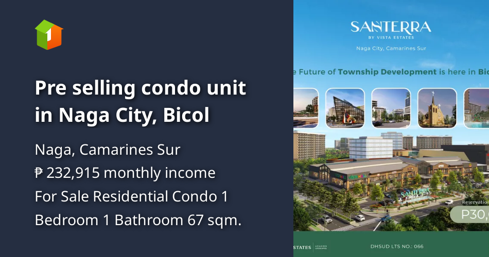 Pre selling condo unit in Naga City, Bicol [Condo 🏙️] (March 2024) in