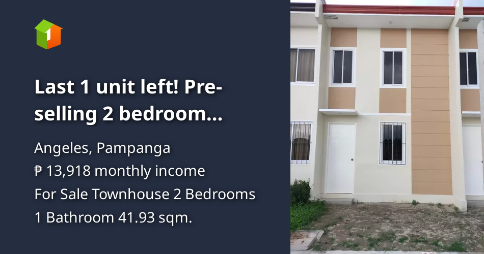 Preselling 2 bedroom Townhouse for Sale near Marquee Mall [Houses and Lots 🏘️] (October 2024