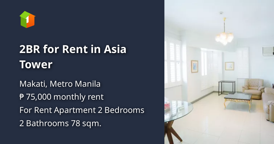 2BR for Rent in Asia Tower [Condo 🏙️] (December 2022) in Makati, Metro