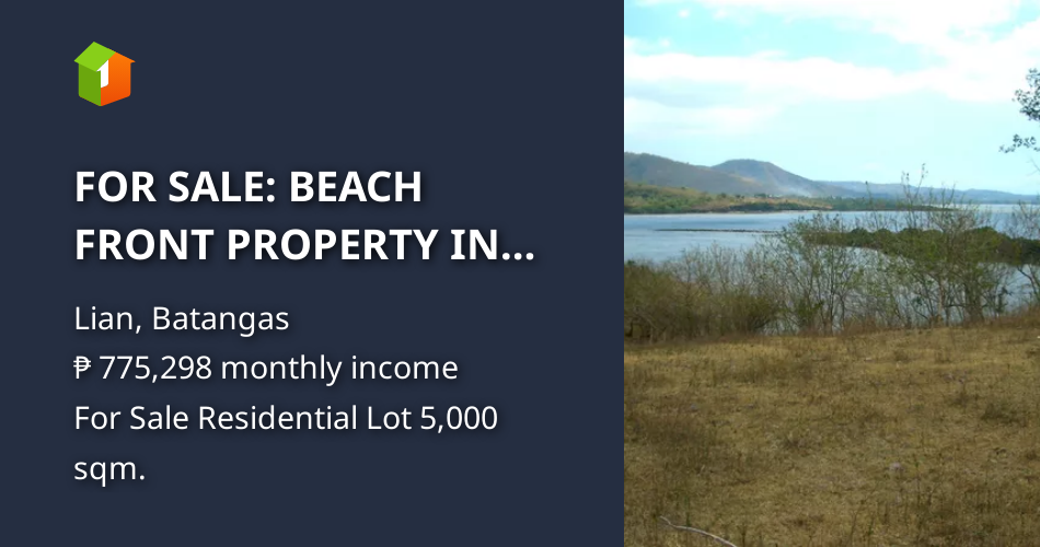 FOR SALE BEACH FRONT PROPERTY IN LIAN BATANGAS [Lot 🚜] (July 2024) in
